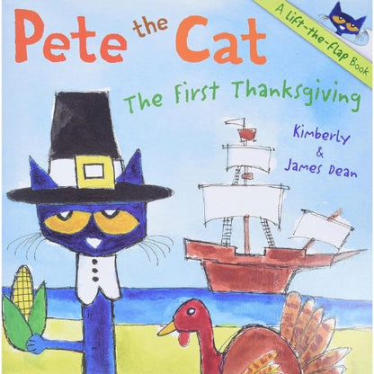 Pete the Cat: First Thanksgiving Book