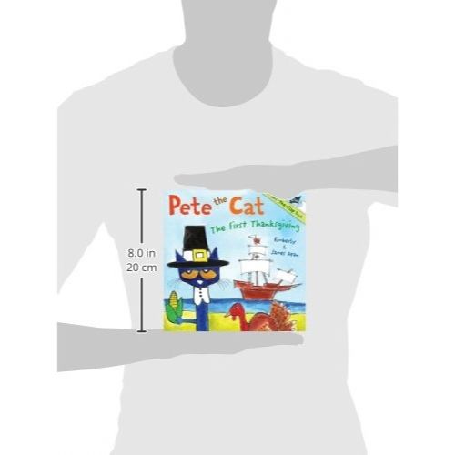 Pete the Cat: First Thanksgiving Book